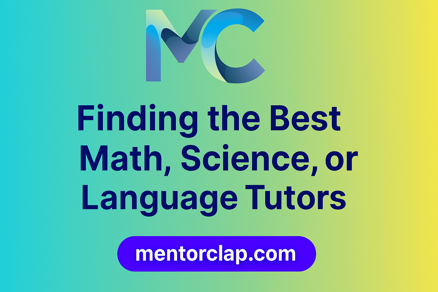 Subject-Specific Guides: Finding the Best Math, Science, or Language Tutors
